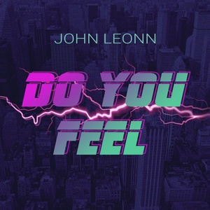 Обложка для John Leonn - Do you feel