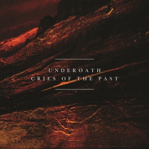 Обложка для Underoath - Cries of the Past