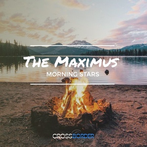 Обложка для The Maximus - Morning Stars