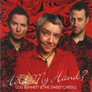 Обложка для Lou Bennett & the Sweet Cheeks - We're Different