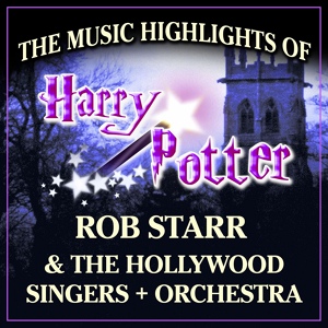 Обложка для Rob Starr & The Hollywood Singers + Orchestra - Dobby the House Elf (From "Chamber of Secrets")