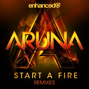 Обложка для Aruna - Start A Fire