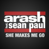 Обложка для Arash feat. Sean Paul - She Makes Me Go