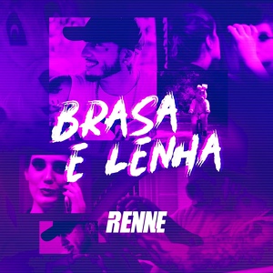 Обложка для Renne - Brasa e Lenha