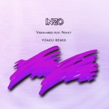 Обложка для INZO feat Novet (yitaku Remix) - Visionaries