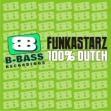 Обложка для Funkastarz - 100% Dutch