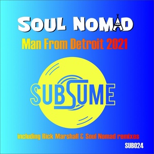 Обложка для Soul Nomad - Man From Detroit 2021