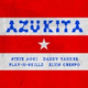 Обложка для Steve Aoki, Daddy Yankee, Play-N-Skillz, Elvis Crespo - Azukita (Steve Aoki, Daddy Yankee, Play-N-Skillz & Elvis Crespo)