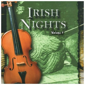 Обложка для Irish Nights - Kelly's Solo-Mc Pherson's Lament / The Laird of Drumblair / The Mason's Apron