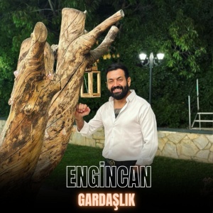 Обложка для Engincan - Gardaşlık