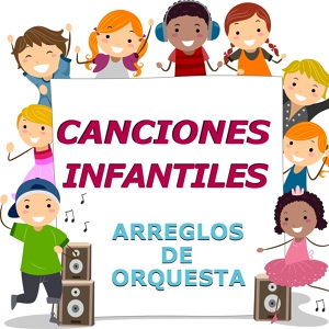 Обложка для Canciones Infantiles, Canciones Infantiles En Español - Chu Chu Ua