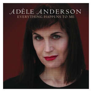 Обложка для Adèle Anderson - Me & The Sunshine