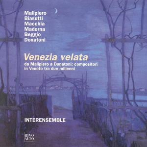 Обложка для Interensemble Padova - Macchia: Venezia velata (Per flauto e pianoforte)