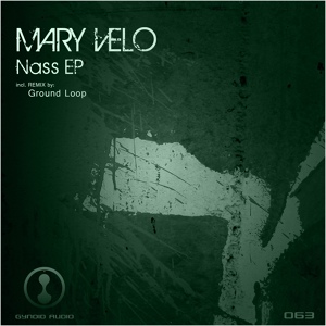 Обложка для Mary Velo - Nass (Original Mix)