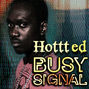 Обложка для Busy Signal - Praise And Worship