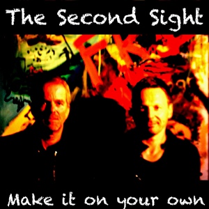 Обложка для The Second Sight - Make It on Your Own