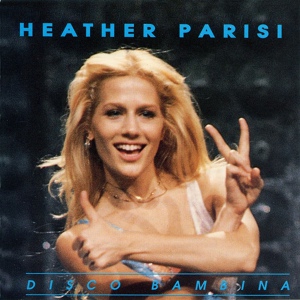 Обложка для Heather Parisi - Disco bambina