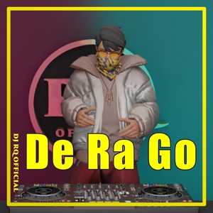 Обложка для Dj Rq Official - De Ra Go