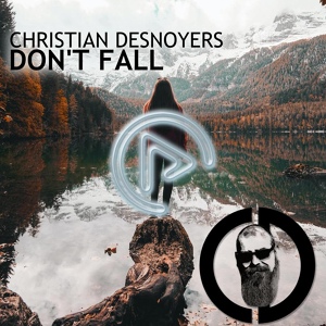 Обложка для Christian Desnoyers - Don't Fall