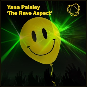 Обложка для Yana Paisley - The Rave Aspect