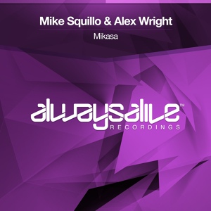 Обложка для Mike Squillo, Alex Wright - Mikasa