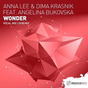 Обложка для Anna Lee, Dima Krasnik feat. Angelina Bukovska - Wonder