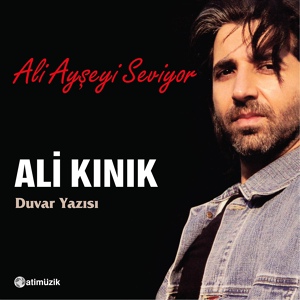 Обложка для Ali Kinik - Duvar Yazisi