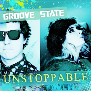 Обложка для Groove State - Unstoppable