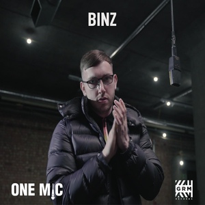 Обложка для Binz feat. GRM Daily - One Mic Freestyle (feat. GRM Daily)