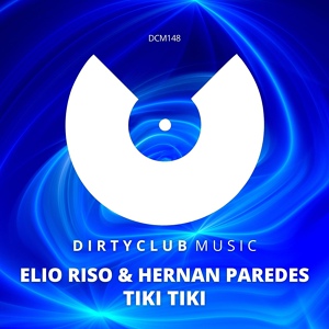 Обложка для Elio Riso, Hernan Paredes - Tiki Tiki