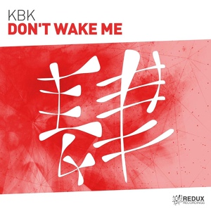 Обложка для KBK - Don't Wake Me