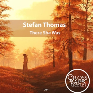 Обложка для Stefan Thomas - There She Was