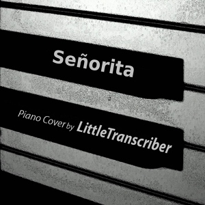 Обложка для LittleTranscriber - Señorita