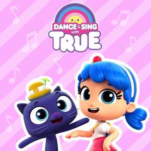 Обложка для True and the Rainbow Kingdom - Super Duper Dance Party