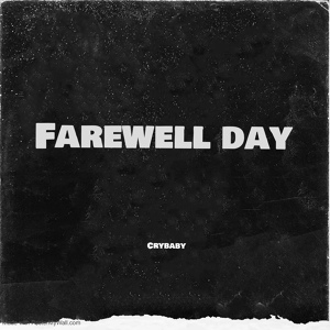 Обложка для Crybaby - Farewell day