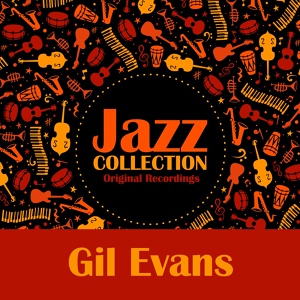 Обложка для Gil Evans - Remember
