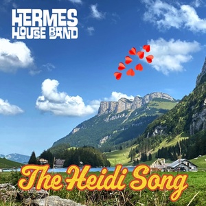 Обложка для Hermes House Band - The Heidi Song