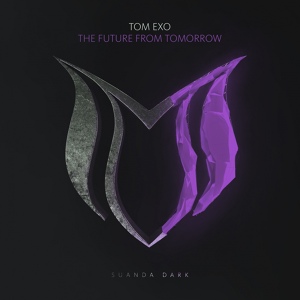 Обложка для Tom Exo - The Future From Tomorrow