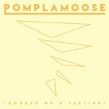 Обложка для Pomplamoose - Hooked on a Feeling