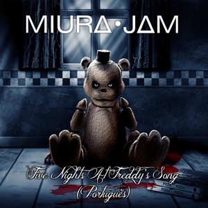 Обложка для Miura Jam - Five Nights at Freddy's 1 Song (Rock Cover)