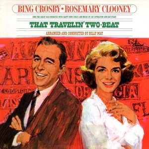 Обложка для Bing Crosby, Rosemary Clooney - The Daughter Of Molly Malone