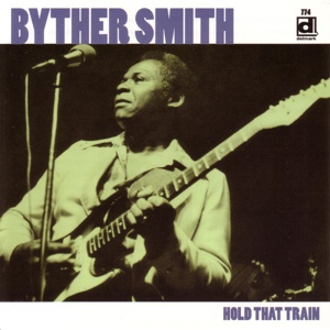 Обложка для Byther Smith - I Don't Like To Travel