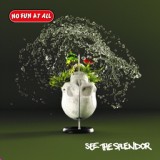 Обложка для No Fun At All - See the Splendor