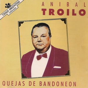 Обложка для Aníbal Troilo - Sur