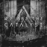 Обложка для We Are The Catalyst - Angels of Death