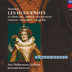 Обложка для Huguette Tourangeau, Ambrosian Opera Chorus, New Philharmonia Orchestra, Richard Bonynge - Meyerbeer: Les Huguenots / Act 2 - Non, non, non, vous n'avais jamais