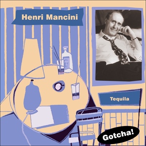 Обложка для Henri Mancini and His Orchestra - Tequila