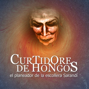 Обложка для Curtidores de Hongos - Plan de Emergencia