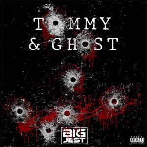 Обложка для Big Jest - Tommy & Ghost