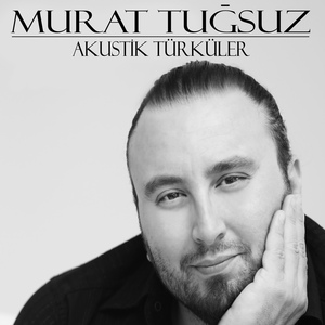 Обложка для Murat Tuğsuz, Müjde Tuğsuz - Uzun İnce Bir Yoldayım